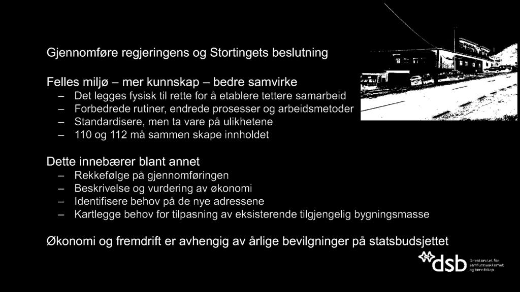 og 112 må sammen skape innholdet Dette innebærer blant annet Rekkefølge på