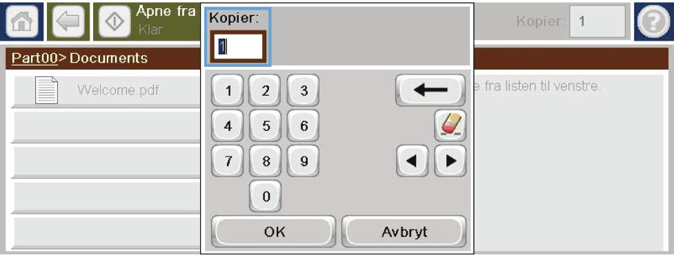 4. Hvis du må justere antallet kopier, velger