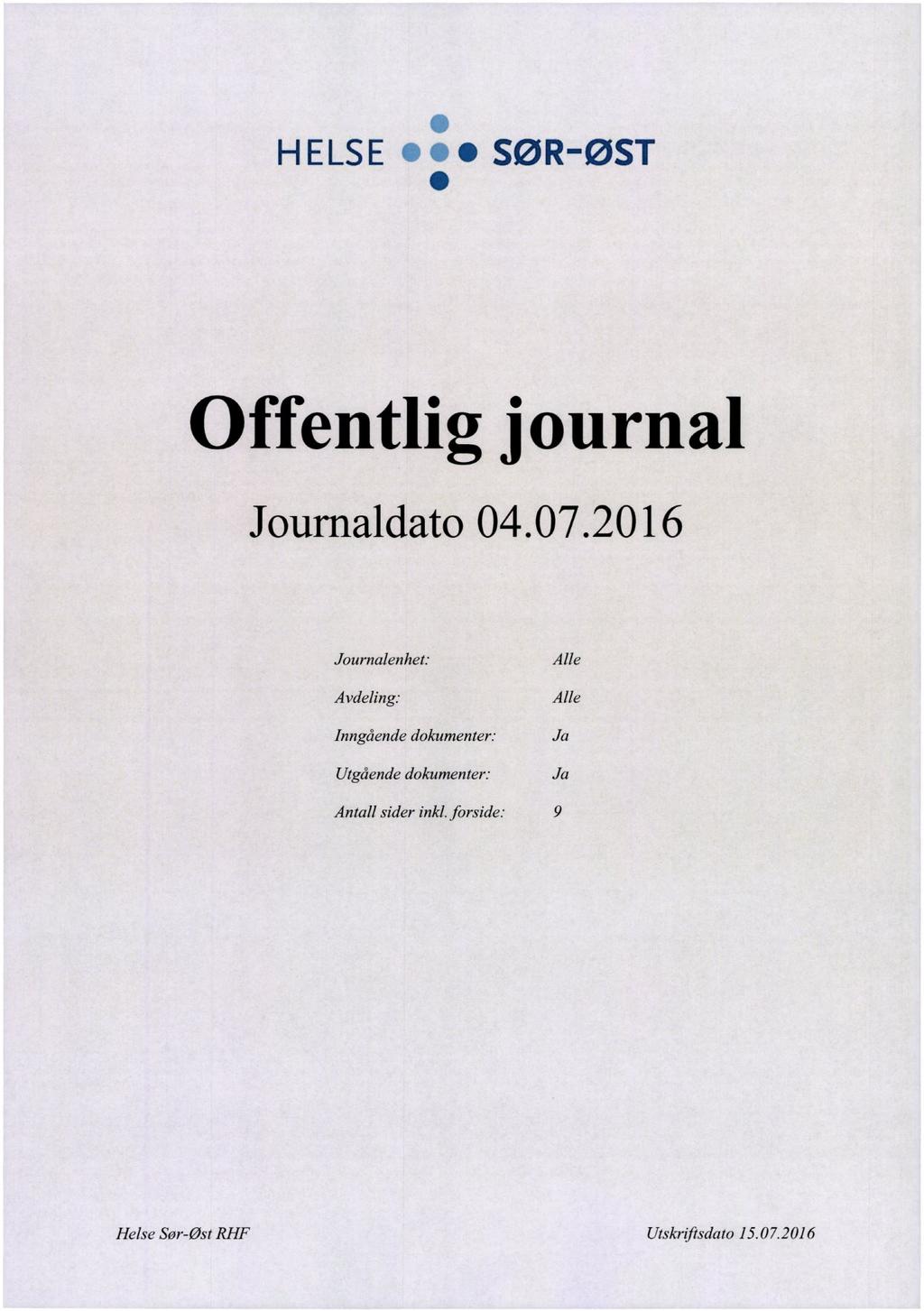 HELSE SØR-ØST Offentlig journal Journaldato04.07.