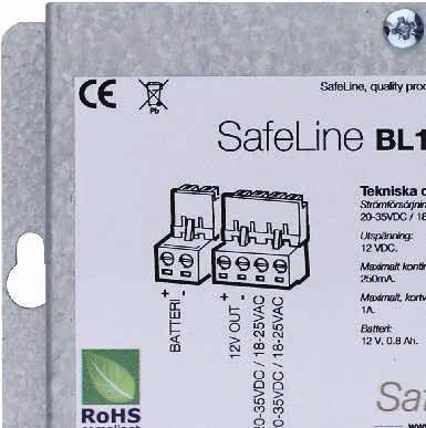 Generelt tilbehør BL1-nødstrømforsyning, 12V 2 x 5,5 2 x 8,5 102,5 115 127 32 BL1-nødstrømforsyning, 12V Kontroller at SafeLine MX2-telefonen og GSM-Line fungerer uten