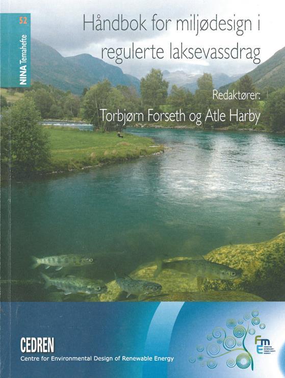 Nyttig verktøy Håndbok for miljødesign i regulerte vassdrag vil være svært nyttig fordi den samler mye kunnskap om mange tema som er sentrale ved tiltaksanalyser for fisk i vassdrag.