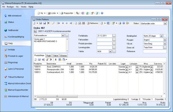 Opprette en ordre Nå kan du fakturere i ditt Mamut-system. Mamut Business Software En faktura baserer seg på en ordre.