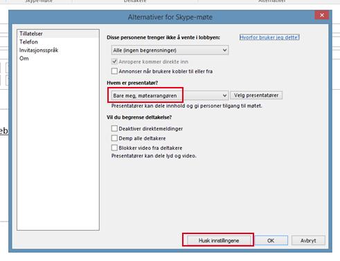 Angi hva du ønsker skal være standard for nye Skype for Business Møter, og