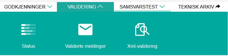 4 VALIDERING Det forutsettes at dere har kvalitetssikret sending, mottak og innhold av meldingene deres under Validering før dere setter i gang med Samsvarstest.