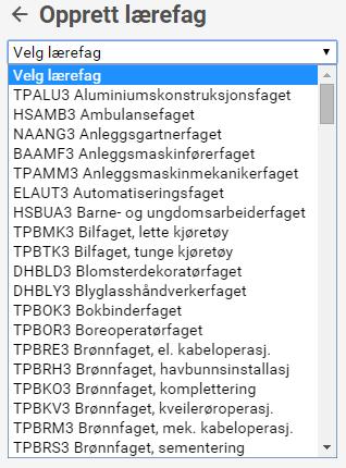 Lærefag Viser oversikt over hvilke lærefag din bedrift kan gi opplæring i. Nytt lærefag opprettes ved å klikke + (opprett ny post) Velg aktuelt lærefag i feltet som kommer opp og Lagre.