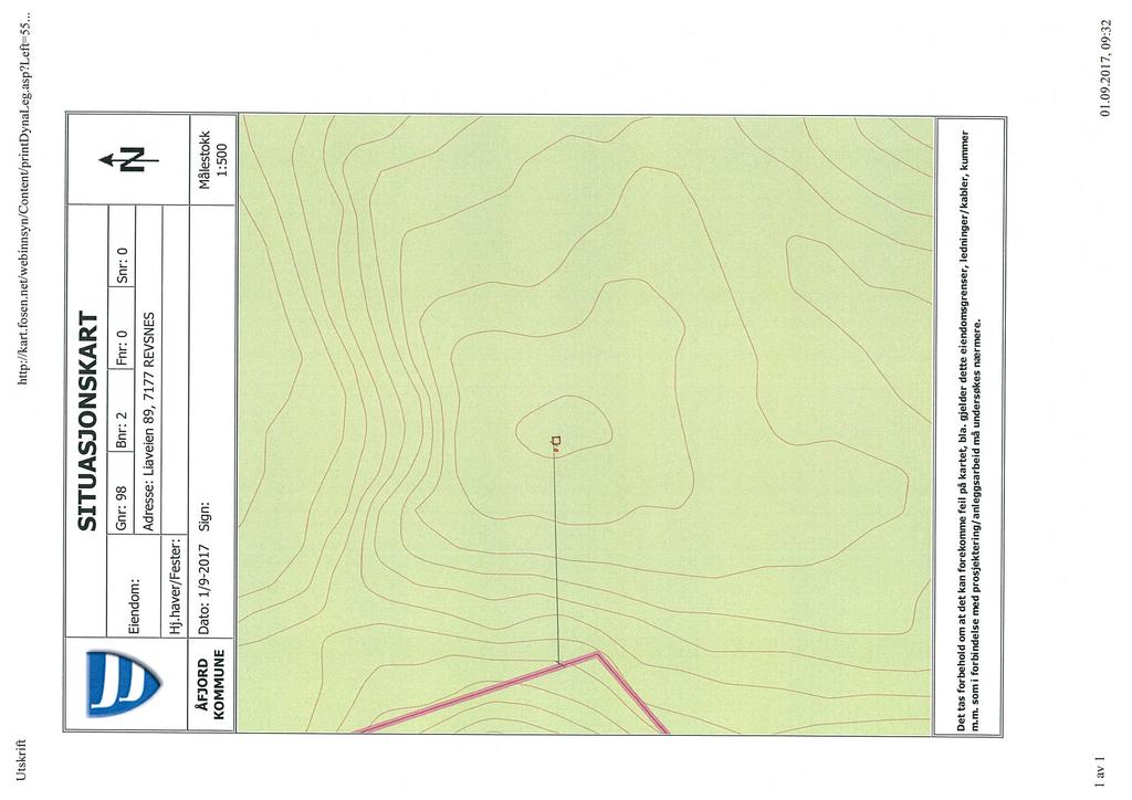 Utskrift http:/ikart.fosen.net/webinnsyn/contentiprintoynaleg.asp?left 55... SITUASJONSKART Gnr:98 Bnr:2 Fnr:O Snr:O Eiendom: Adresse: Liaveien 89, 7177 REVSNES Ilj.
