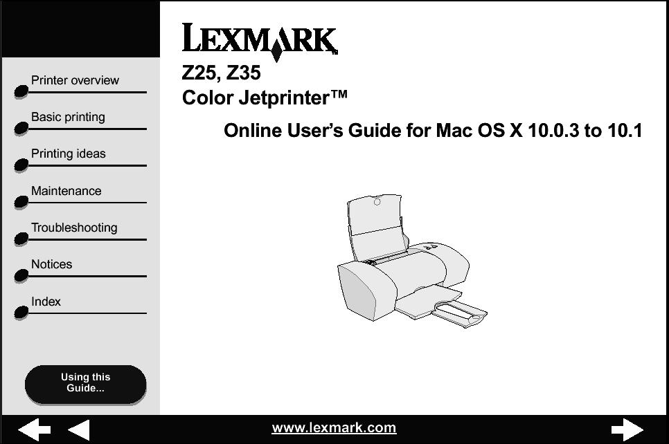 Skrive ut fra Mac OS X, versjon 10.0.3 til 10.1 Når du har klargjort skriveren og installert skriverprogramvaren, er du klar til å skrive ut det første dokumentet.