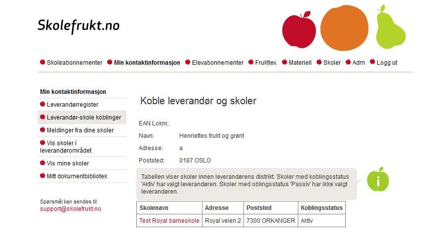 Skoler i ditt godkjenningsområde Hovedmeny: Min kontaktinformasjon Undermeny: Leverandør - Skolekoblinger