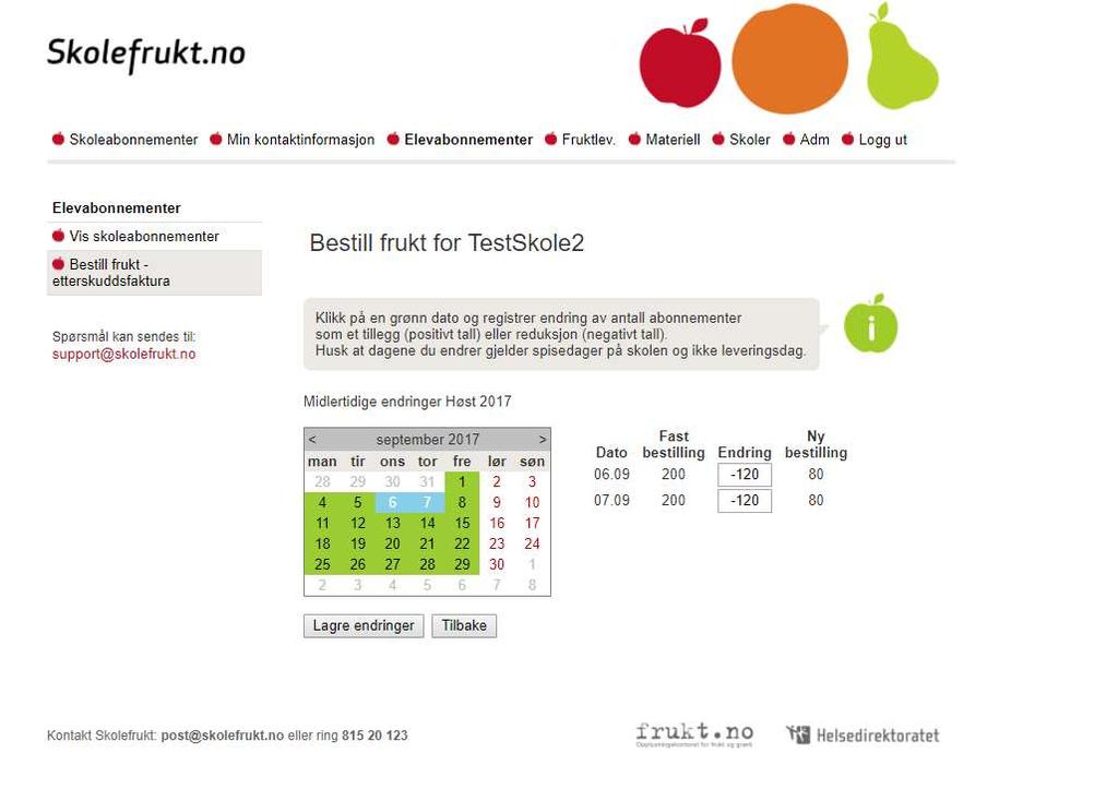 Slik hjelper du skoler med gratis frukt å gjøre midlertidig endring (ii) Marker datoer det ønskes gjort endringer for. Datoene blir markert med blått. Obs!