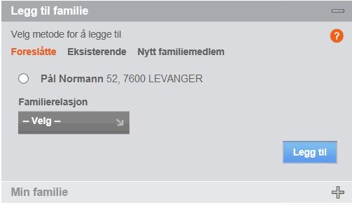 familiemedlemmer. Velg de som evt. Stemmer ved å klikke på «radioknappen». Velg familierelasjon og legg til.