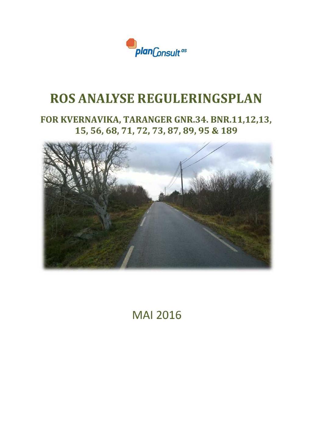 1 ROS ANALYSE REGULERING SPLAN FOR KVERNAVIKA, TARANGER GNR.34.