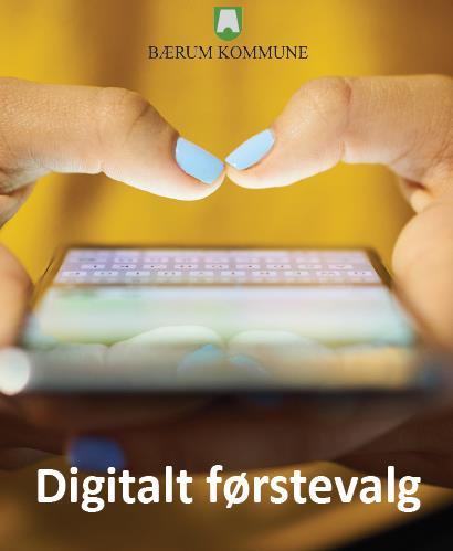 Digitalt førstevalg Økt verdiskaping og innovasjon Handlingsplan for realisering av