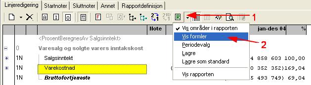 Redigere rapportbiblioteket For å få frem formelbiblioteket kan du enten opprette en ny rapportlinje (se ovenfor), legge til en