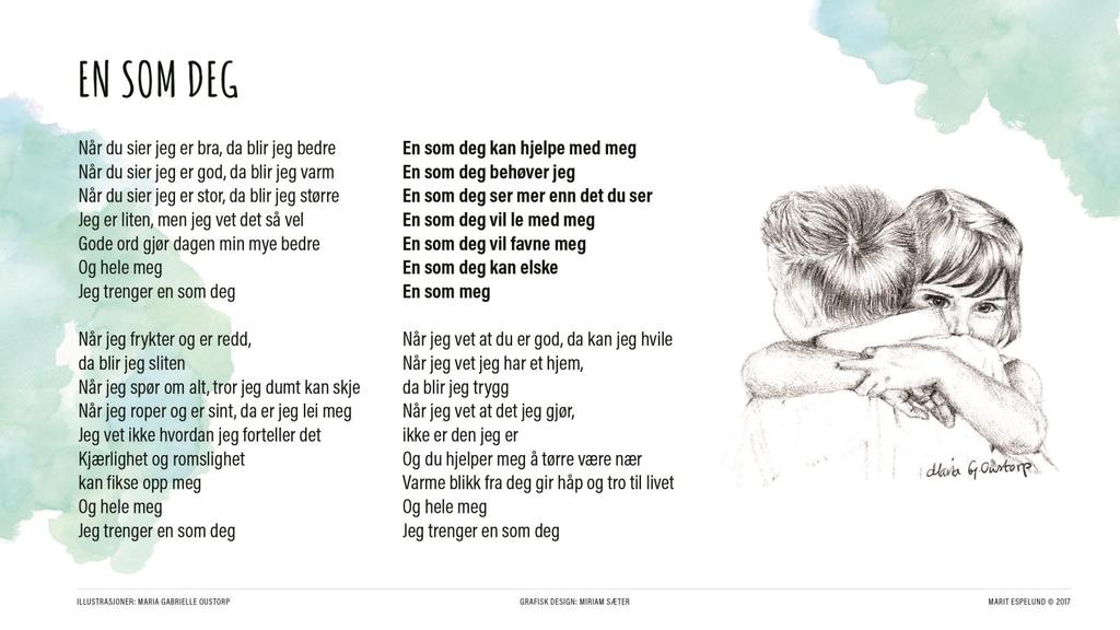 Marit, det er en viktig sang. Den må du synge for hele Norge. Jente 8 år, bor i fosterhjem.