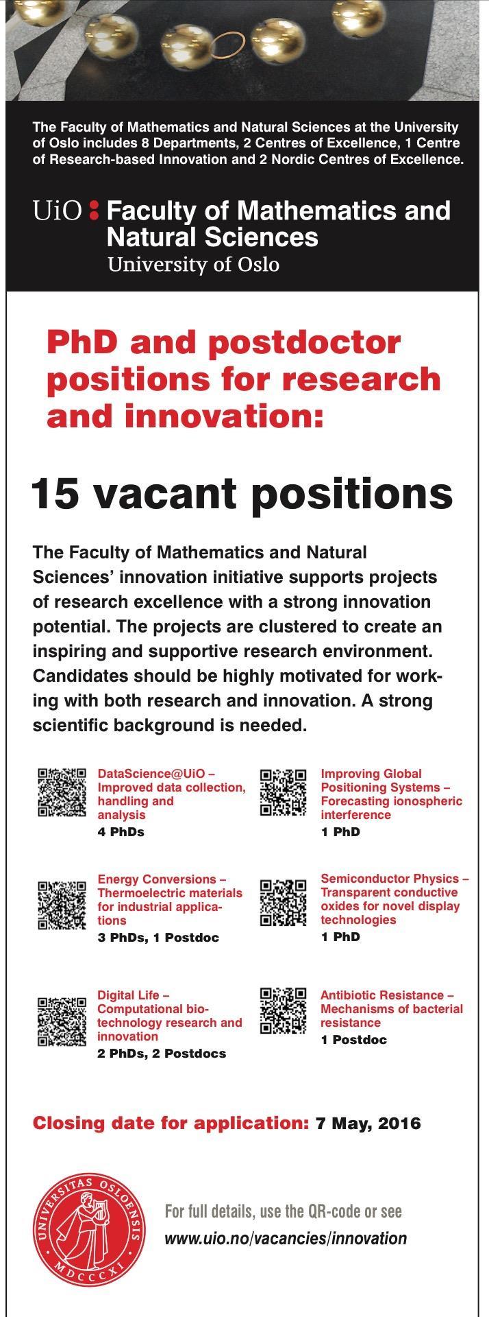 DataScience@UiO improved data collection, handling and analysis (4 PhD). Energy Conversion Thermoelectric material for industrial applications (3 PhD, 1 post.doc.