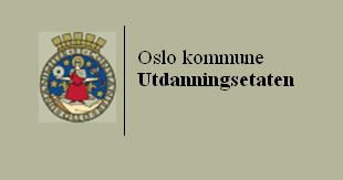 Oslo Kommune, Utdanningsetaten KONKURRANSEGRUNNLAG Konkurranse med forhandlinger om