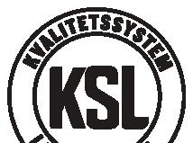 KSL-STANDARDEN KSL-standarden består av sjekklister knyttet til gården, HMS og aktuelle produksjoner.