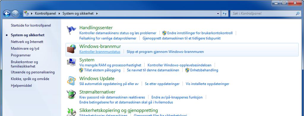 1 Fra [Start] på Windows, velger du [Kontrollpanel], [System og sikkerhet], og [Slipp et program gjennom Windows-brannmuren].