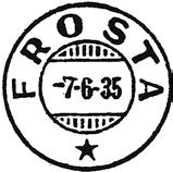 FROSTA FROSTEN sees først nevnt som poståpneri i en portotabell fra 1831, men kan ha vært opprettet tidligere.
