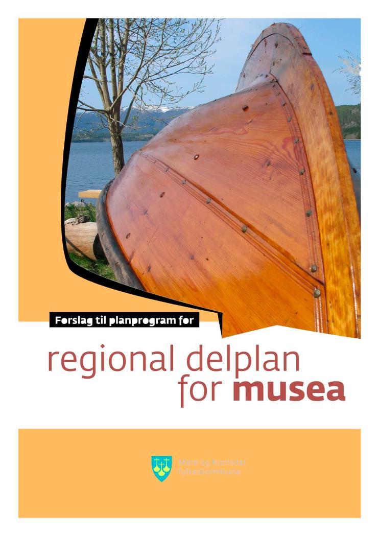 Fylkesutvalget i Møre og Romsdal fylkeskommune behandlet planprogram for Regional delplan for museum i møte den 23.05.2016.