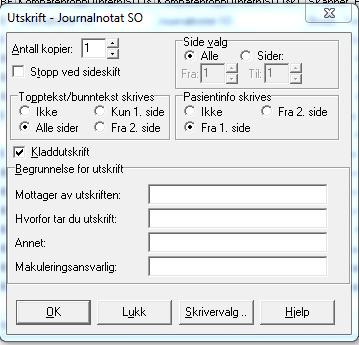 journal Kopiutskrift (Ctrl + P) Svar Ja på å skrive ut den kontinuerlige journalen Fyll inn begrunnelse for utskrift i dialogboksen som kommer opp, med referanse til ephorte-saksnummer Lukk bildet