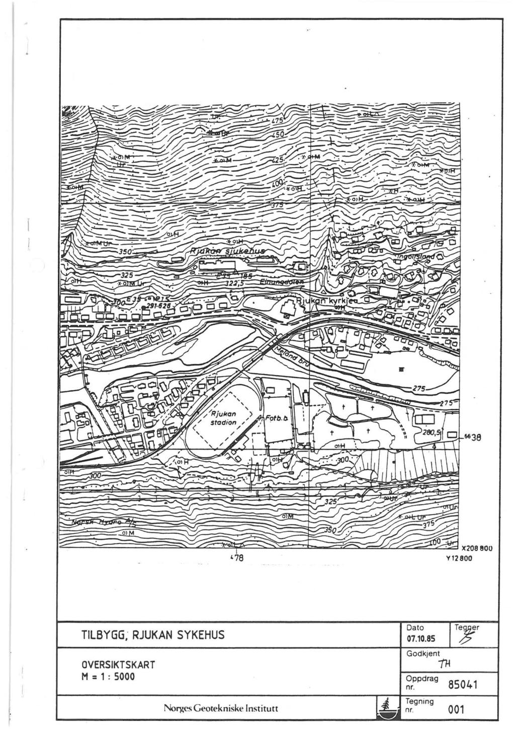 4 y 12 800 TILBYGG; RJUKAN SYKEHUS I OVERSIKTSKART M = 1 : 5000