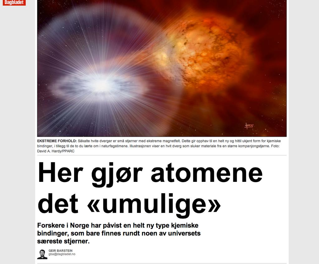 Kjemisk binding i sterke magnetfelt sterke magnetfelt oppst ar en ny type binding: verken kovalent eller ionisk blant annet bindes helium-atomer til hverandre (normalt p a magnetfeltet) dette kan