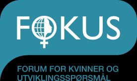 VEDTEKTER FOR FOKUS -FORUM FOR KVINNER OG UTVIKLINGSSPØRSMÅL Revidert og vedtatt på Representantskapsmøte 02.12.05, 23.11.07. 27.11.09, 24.11.11, 27.11.14, 22.11.16 I Formål 1.