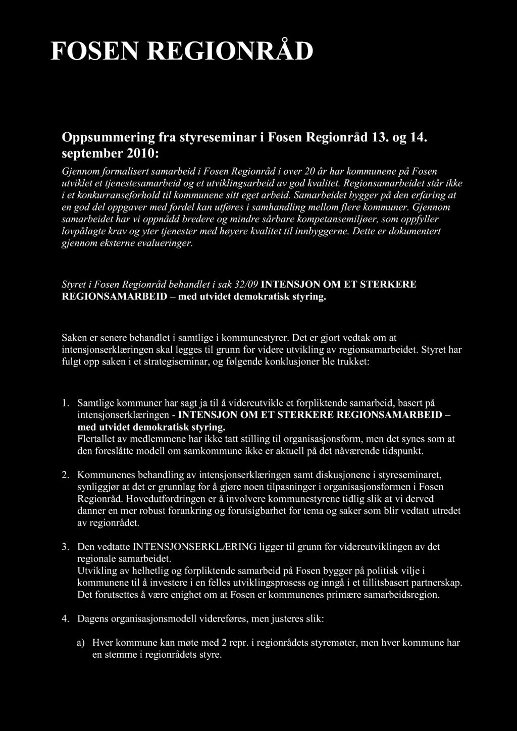FOS EN REGIONRÅD Oppsummering fra styreseminar i Fosen Regionråd 13. og 14.