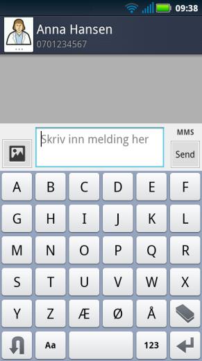 MMS-alternativet vises kun om det er angitt et mobilnummer for kontakten. E- postalternativet vises kun om det er angitt en e-postadresse.