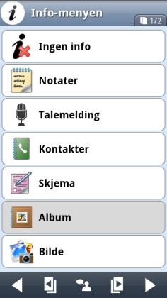 inn aktivitet Trykk på Infoknappen i Endre-vinduet) Velg funksjonen Album Velg ønsket Album Info-knappen