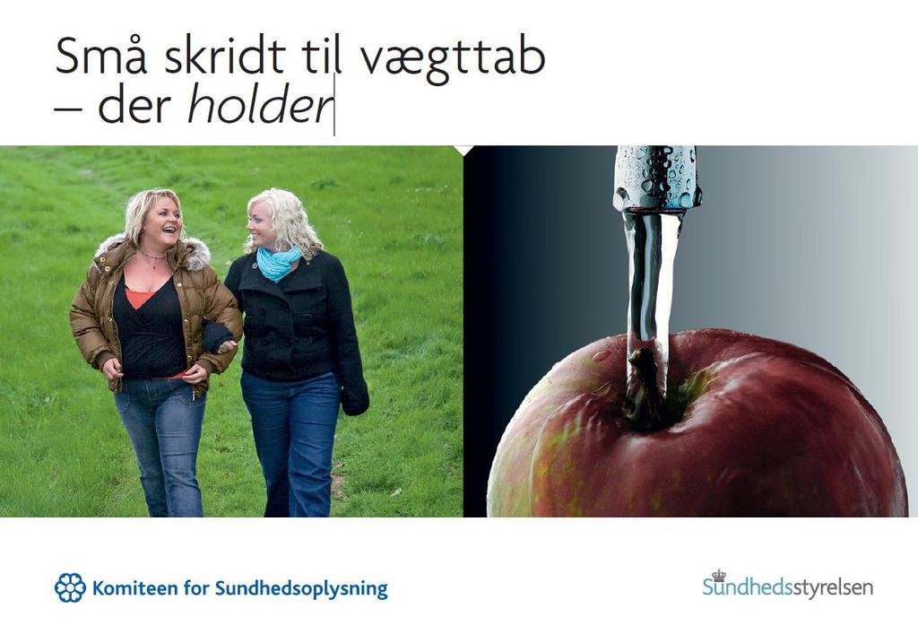 Metode: Små skritt!