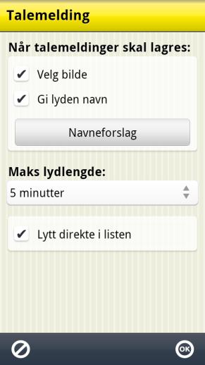 Her kan man gjøre følgende innstillinger: Om Velg bilde og Gi lyden navn skal vises når Talemeldingen skal lagres. Navneforslag (beskrives nedenfor).