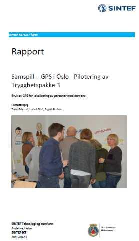 Hvilke behov har pårørende? Fra SAMSPILL - utprøving av GPS Hva sier pårørende?