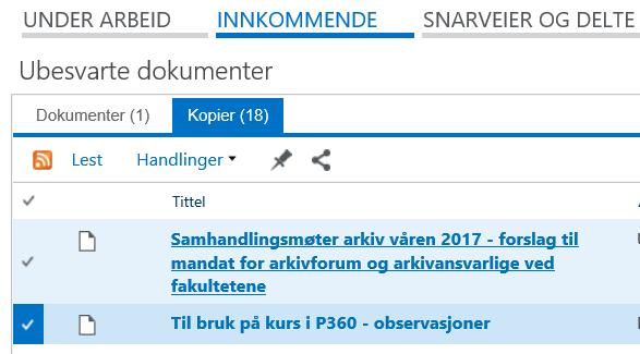 Ubesvarte dokumenter; Her er det to faner én for dokumenter og én for kopier du har mottatt. Først dokumenter; Har du fått noe du ikke skal ha? Huk av til venstre for linjen, og velg «Omfordel».