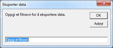 Hvis handlingen ikke bekreftes, vises denne dialogboksen: Eksportering av samtlige registrerte data til en egen excel-arbeidsbok Hvis man vil eksportere samtlige registrerte data til en egen