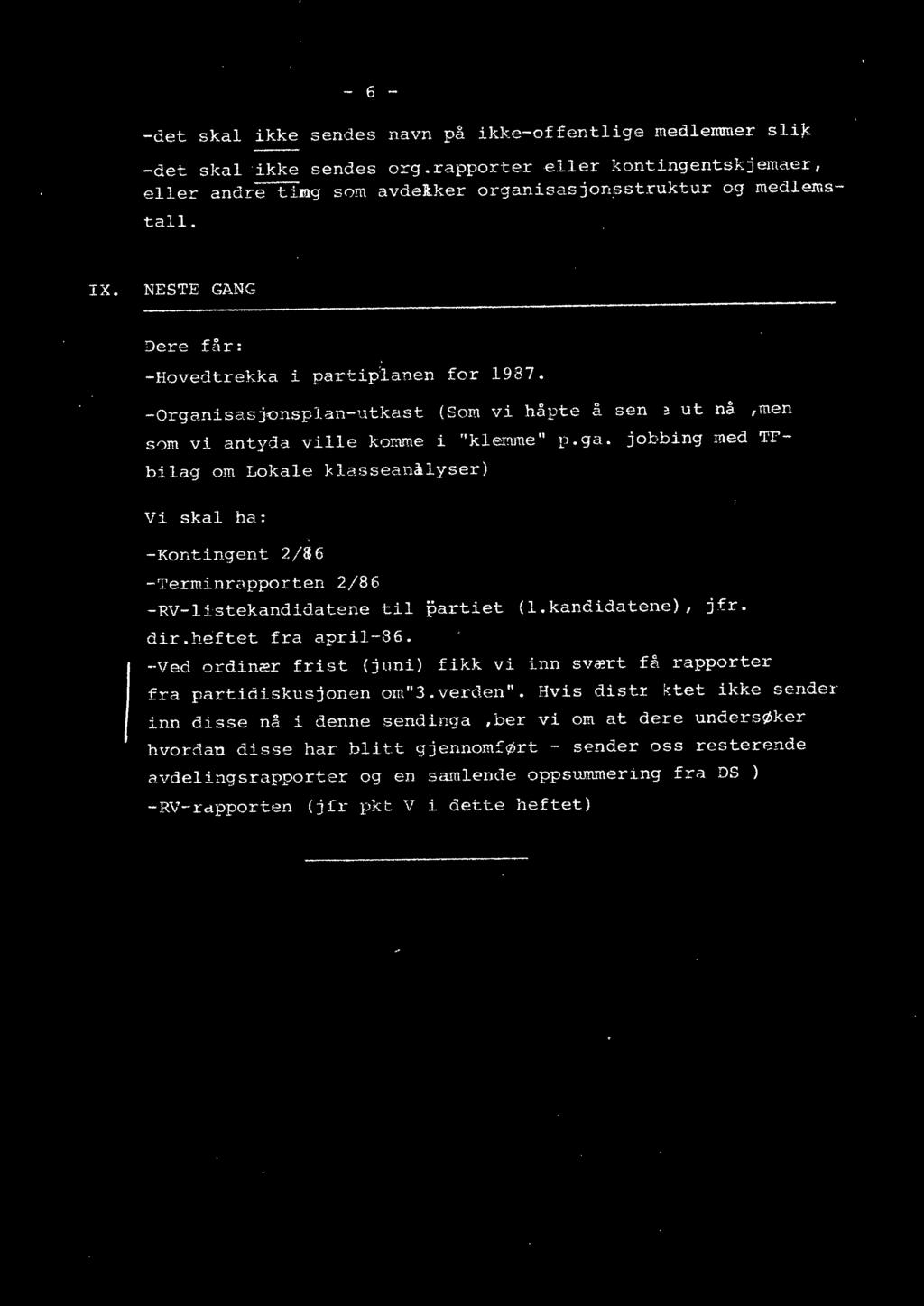 -Organisasj,onsplan-utkast (Som vi håpte å sende ut nå,men s0m vi anty:ja ville komme i ''klernme" p. <Ja.