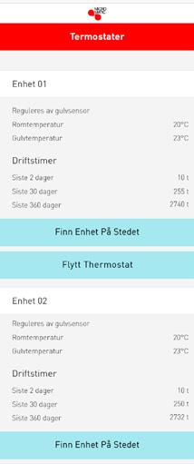 7. Rominnstillinger 7.3 Termostatinnstillinger Klikk på «Termostater» for å se alle enhetene i dette rommet. 7.3.1 Lese ut enhet Utlesning av all tilgjengelig informasjon for denne termostaten.