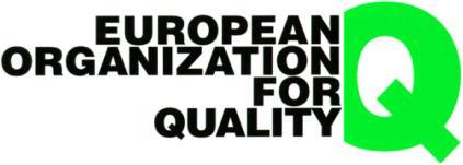 EOQ EUROPEAN ORGANIZATION FOR QUALITY EQO ble opprettet i 1956 som en selvstyrt, non-profit forening under belgisk lov EOQ jobber for å fremme kvalitet i bred forstand; Pådriver for
