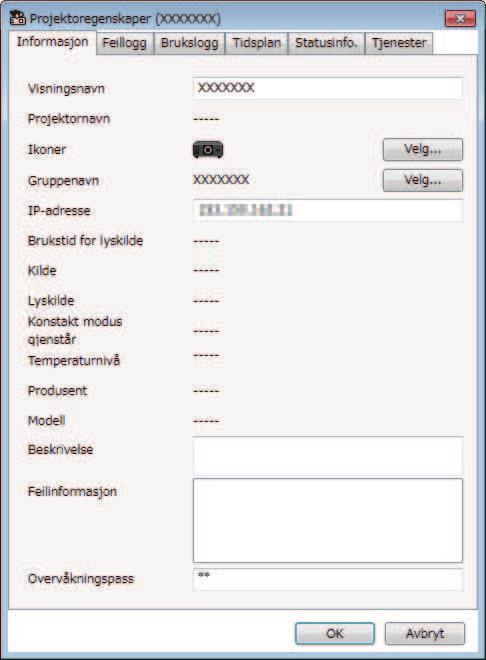 Projektoregenskper-skjerm 35 Når du velger Projektoregenskper i Rediger-menyen, vises skjermbildet for projektoregenskper. v projektormodellen. Hvis progrmvren ikke kn hente informsjonen, vises «---».