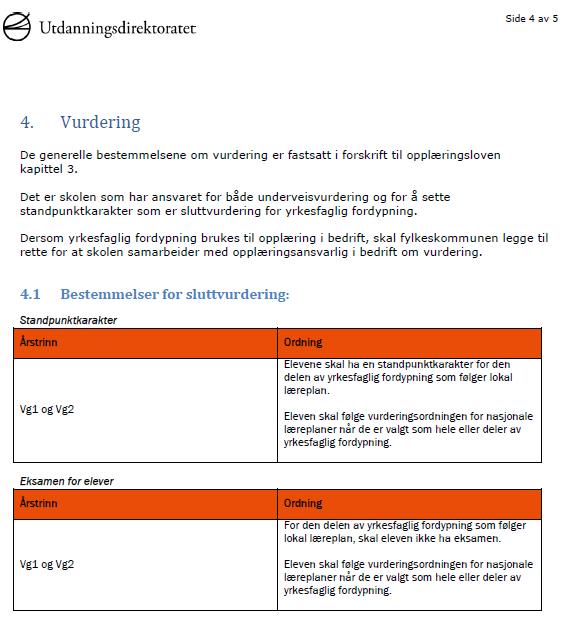 ordypning (YFF) for de yrkesfaglige utdanningsprogrammene - felles for Aust- og Vest-Agder - 17/84-3 Rammeplan for yrkesfaglig fordypning