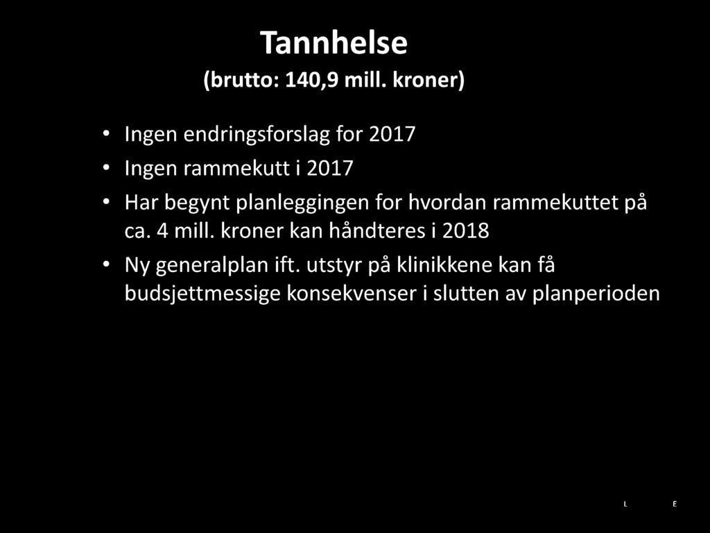 Tannhelse ( brutto: 140,9 mill.