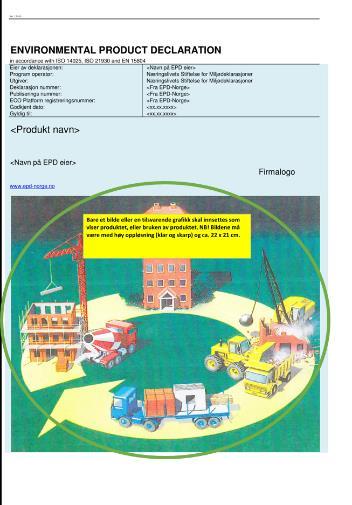 Felt i EPD-header i generatoren Kg per deklarert enhet (kg/declared unit) Legg til antall kilo per deklarert enhet i feltet ved siden av den deklarerte enheten Plassering i EPD Framkommer ikke i