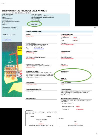 Felt i EPD-header i generatoren Approved date (godkjent dato) Plassering i EPD Side 1 og 2 Dato for godkjenning av EPD-Norge.
