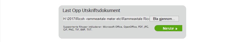 Laste opp et dokument og skrive det ut i sort/hvit, trykk på Neste og du vil få