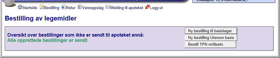 For brukere som er innlogget med rollen «ASL» vises ikke knappene «Ny bestilling utenom basisliste» og «Bestill TPN m/tilsetn.». Det kan også være enkelte bestillere som ikke har tilgang til alle tre bestillingsfunksjonene.