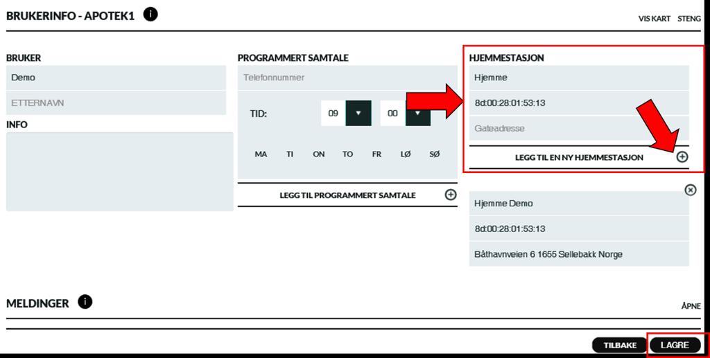 Fyll inn et kallenavn for hjemmestasjonen (for eksempel «Hjemme»), hjemmestasjonens nummer og hjemmeadressen.