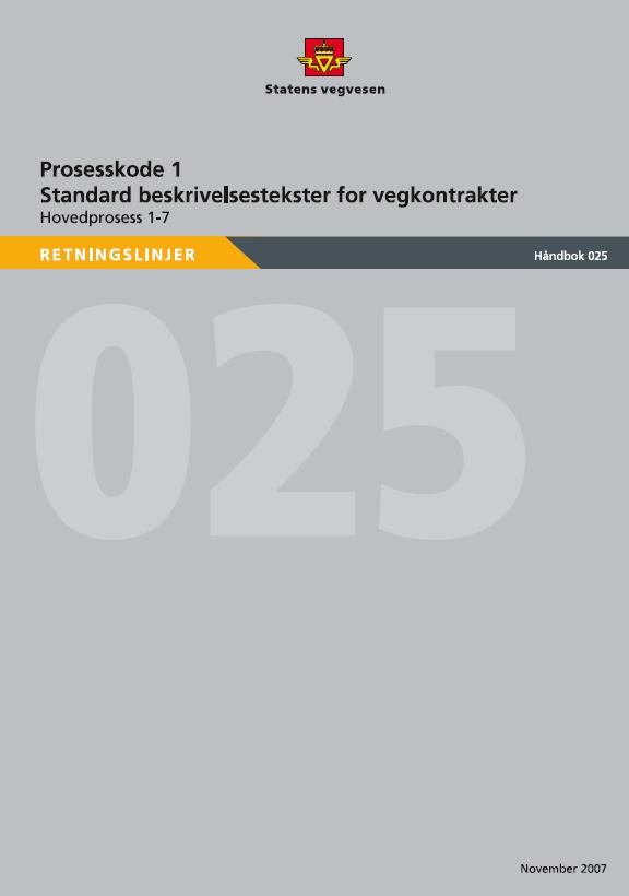 Øvrige håndbøker: tunneler Hb 025 Prosesskoden pr.