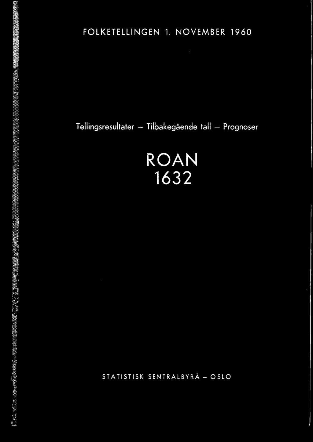 Prognoser ROAN 632