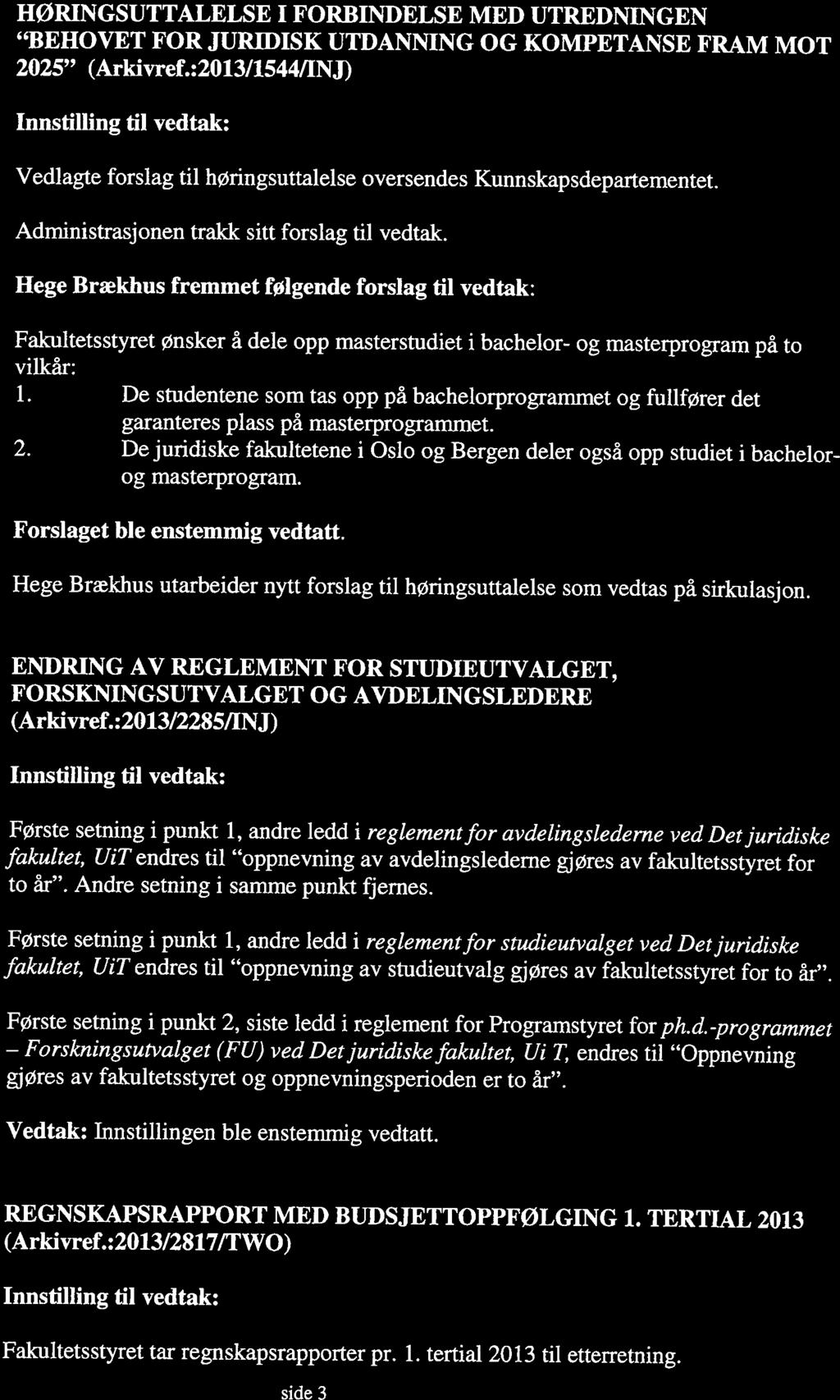 Jan Solski tilsettes som stipendiat i rettsvitenskap under prosjektet Arctic Shipping through Challenging Waters for en periode på fire år ved Det juridiske fakultet, Universitetet i Tromsø.